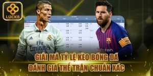 giai-ma-ty-le-keo-bong-da-danh-gia-the-tran-chuan-xac